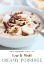 A bowl of creamy porridge, topped with candied nuts and banana.